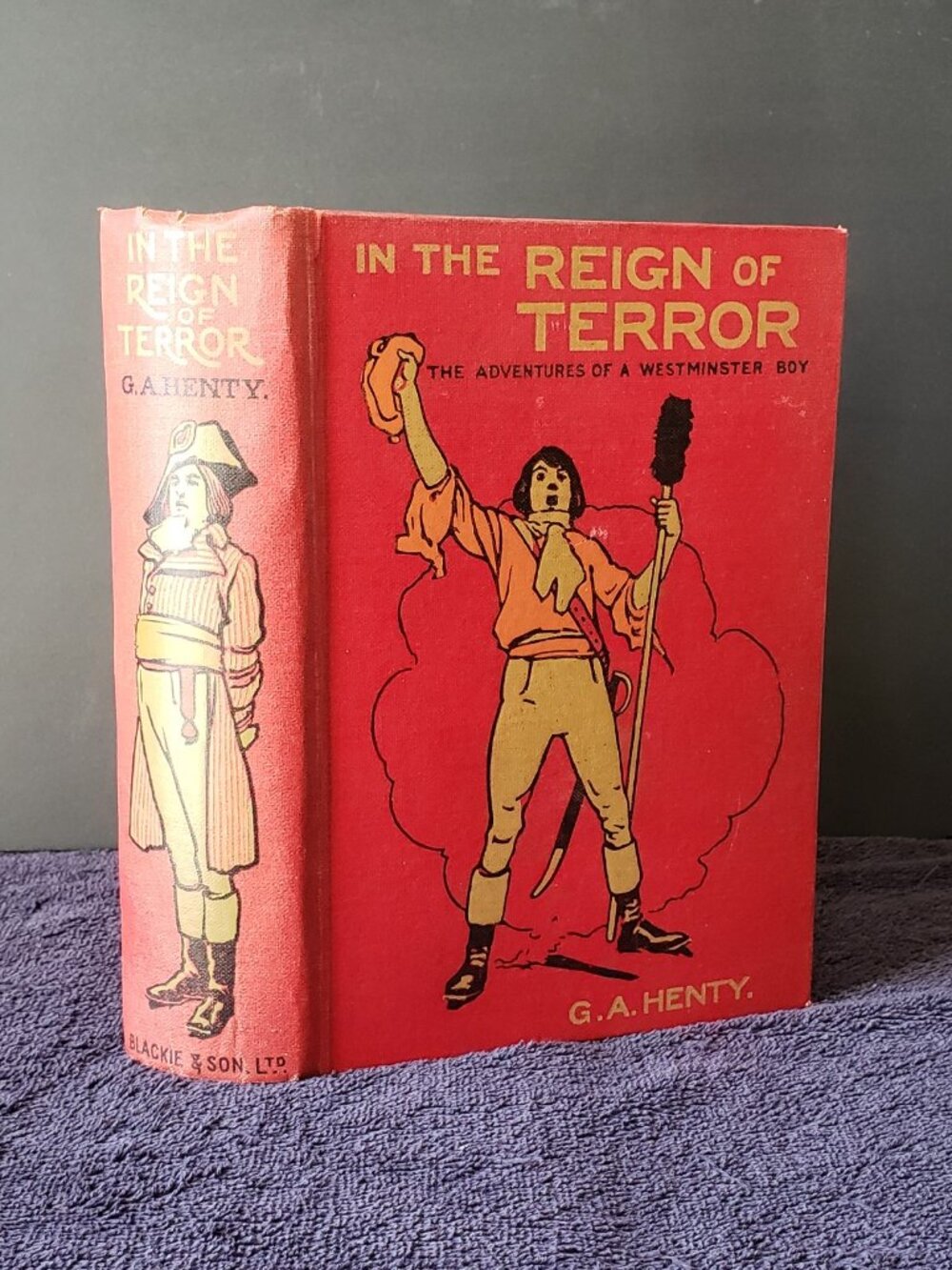 In the Reign of Terror: The Adventures of a Westminister Boy by G.A.Henty